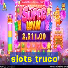 slots truco